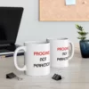 Mug 11oz Progress Not Perfection