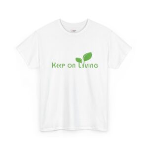 10904701205653388757_2048.jpeg Heavy Cotton Tee (Unisex) keep on living