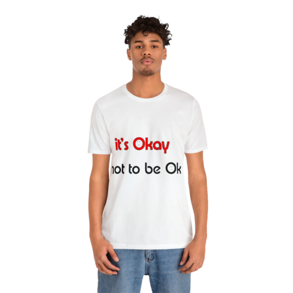 tshirt keep on living Hope & Resilience T-Shirt – “It’s OK to Be OK” Inspirational Awareness Tee