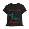 Heavy Cotton Tee (Unisex) Funny Gator Tees (Crew Neck & V-Neck)