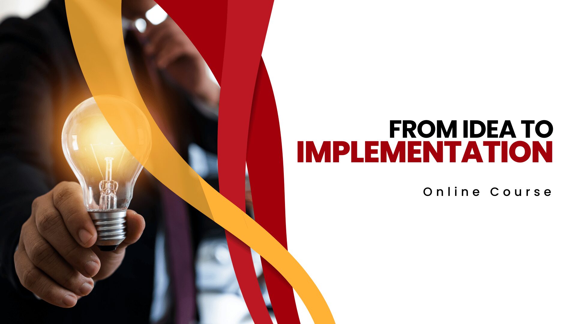 From Idea to Implementation course